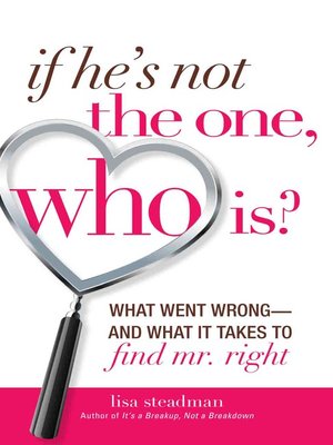 cover image of If He's Not The One, Who Is?